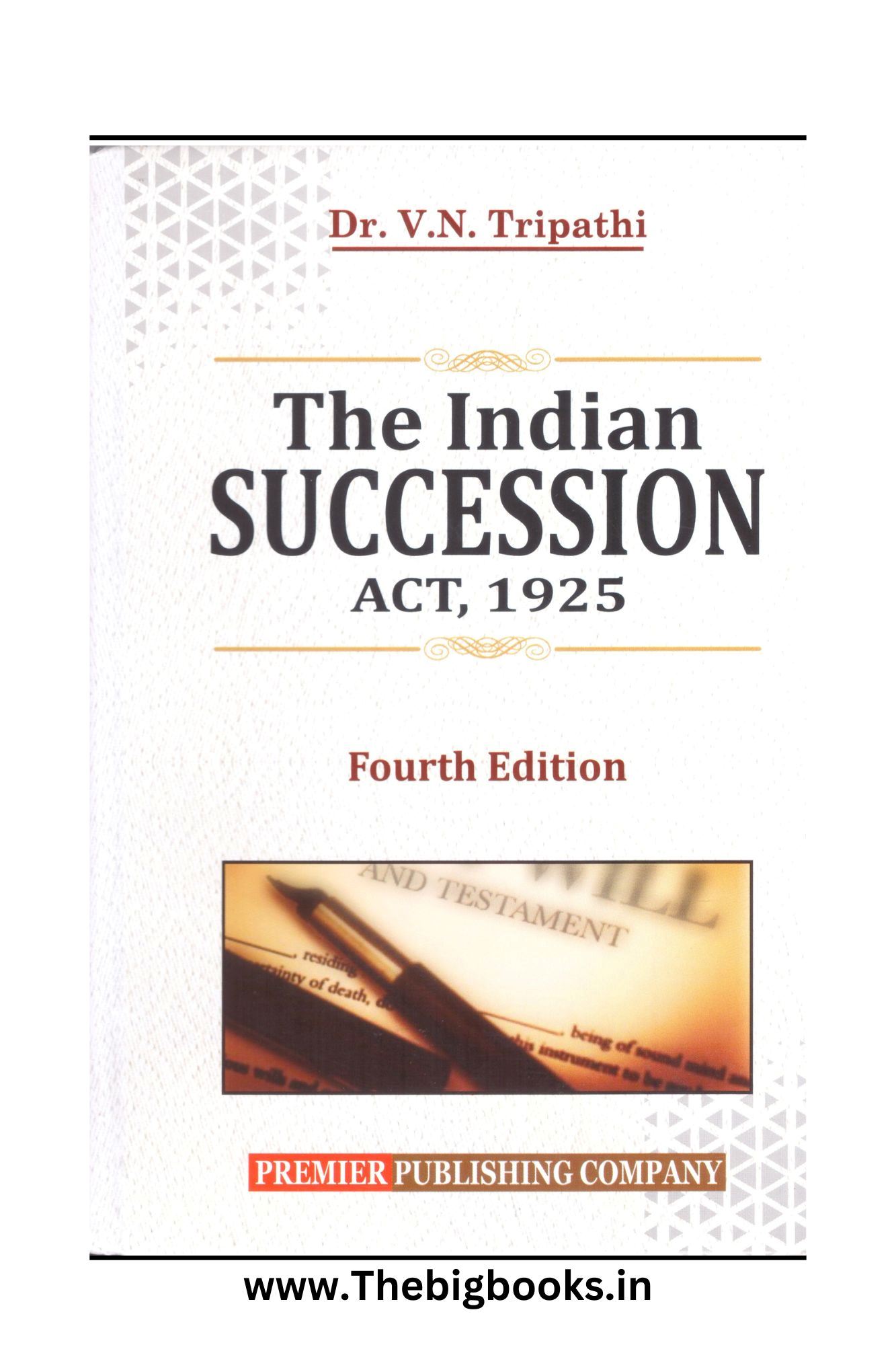 Premies's The India Succession Act 1925 - 4th  Eition 2026