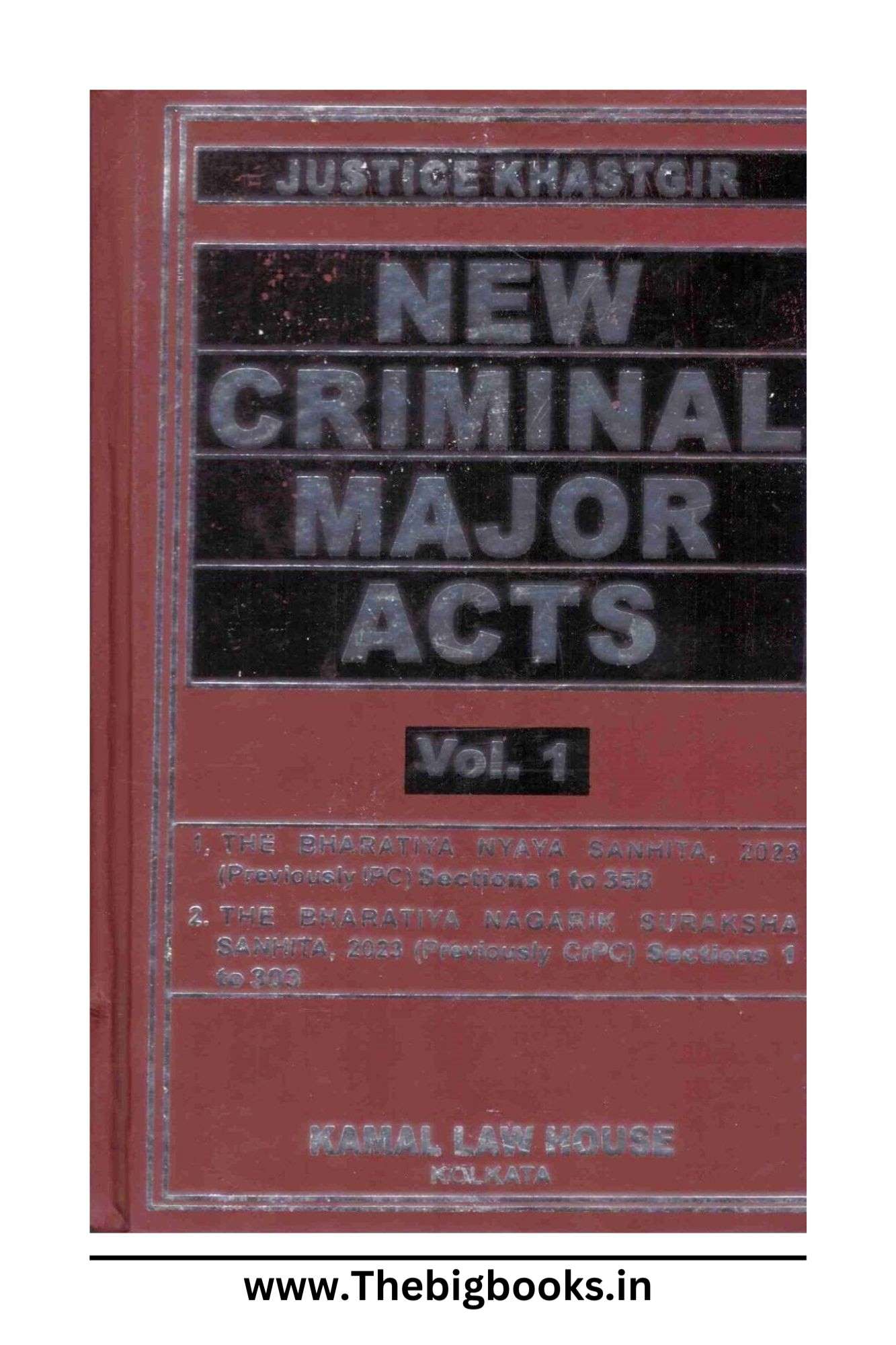 Kamal’s New Criminal Major Acts (English) (2 Volumes) by Justice Khastgir – 14th Edition 2024