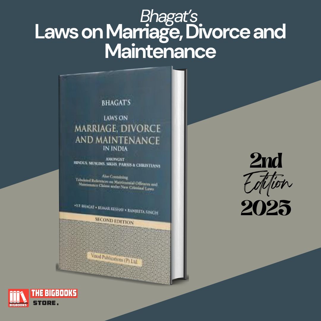 Bhagat's Laws on Marriage, Divorce and Maintenance in India – 2nd Edition 2025