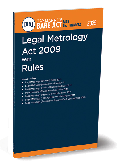 Taxmann's Legal Metrology Act 2009 with Rules  [Bare Act with Section Notes] - Edition 2025