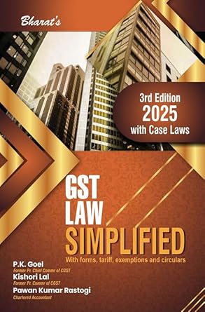 Bharat's GST Law Simplified - 3rd Editon 2025