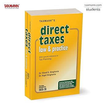 Taxmann's Direct Taxes Law & Practice - 72nd Edition 2025