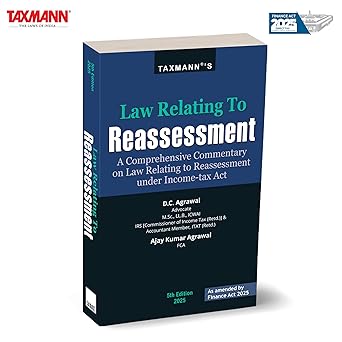 Taxmann's Law Relating to Reassessment -5th Edition 2025