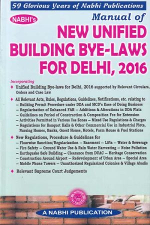 Nabhi's New Unified Building Bye Laws for Delhi 2016 - Latest Edition 2025 Nabhi's New Unified Building Bye Laws for Delhi 2016 - Latest Edition 2025