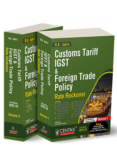 R.K. Jain's Customs Tariff, IGST & Foreign Trade Policy Rate Reckoner (Set of 2 Vols) - 3rd Edition 2025