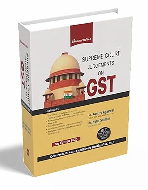 Commercial's Supreme Court Judgements on GST - 3rd Edition 2025