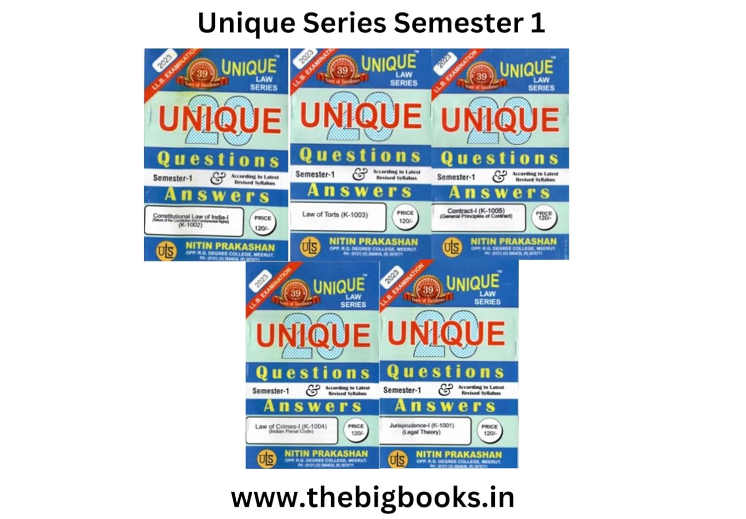 Nitin Prakashan Unique Law Series Questions & Answer Semester-1 (Hindi) ( Jurisprudence-1 K-1001, Constitutional Law Of India-1 K-1002, Low Of Torts K-1003, Law of Crimes K-1004, Contract-1K-1005)