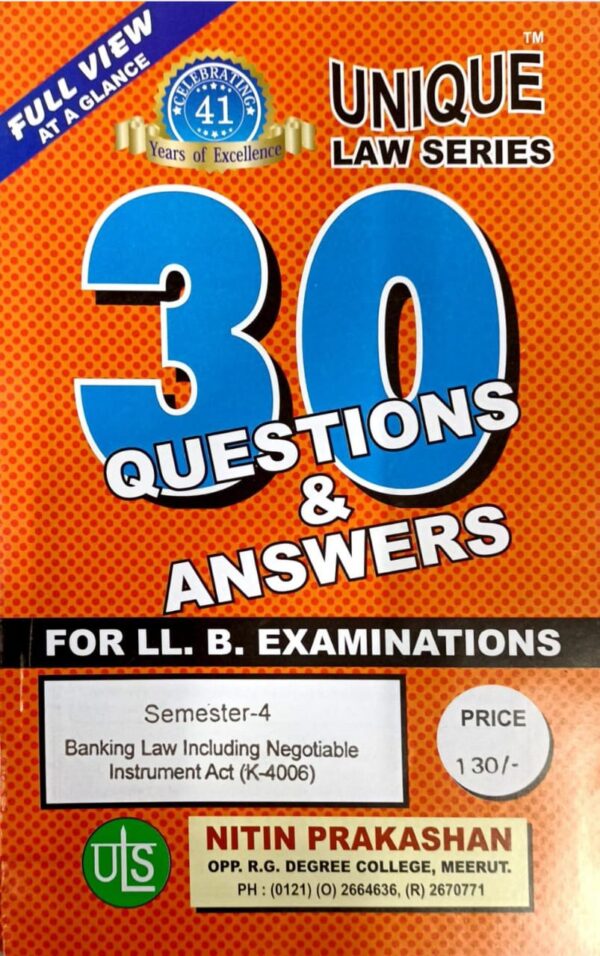 Nitin Prakashan Unique Law Series 30 Questions & Answers Semester-4 Banking Law Including Negotiable Instruments Act (K-406) for LLB Exams - (English) Edition 2025