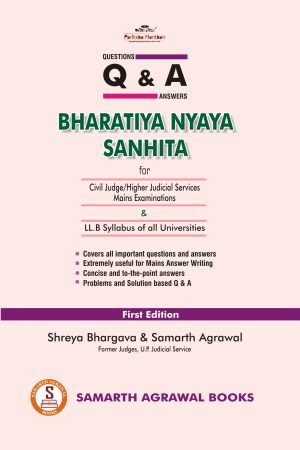 Samarth Agrawal' Q & A For Civil Judge Exams,  Bharatiya Nyaya Sanhita (BNS) - 1st edition 2025
