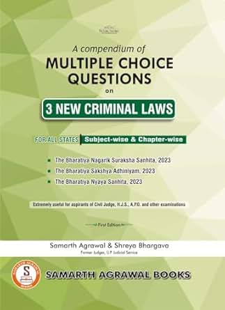 Samarth's A Compendium of Multiple Choice Questions on 3 New Criminal Laws For All states (Subject-Wise & Chapter-Wise) - 2nd Edition 2025