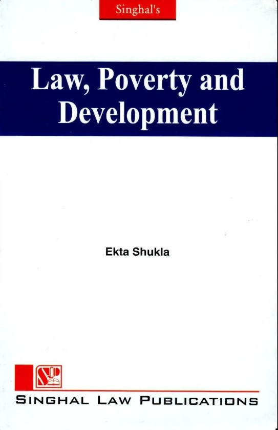 Singhal’s Law, Poverty and Development - Edition 2022