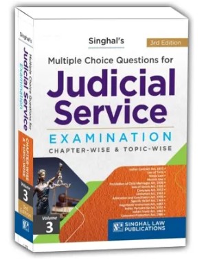 Singhal's MCQ Book for Higher Judicial Service Preliminary Examinations, Chapter-wise, (Volume 3) - Edition 2025