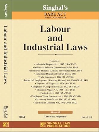 Singhal's Labour & Industrial laws (Bare Act With Comments) Along With Landmark Judgments - Edition 2024-25