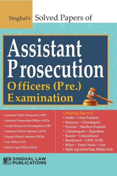 Singhal’s Solved Papers of Assistant Prosecution Officers, Preliminary Examination- 2024 Edition