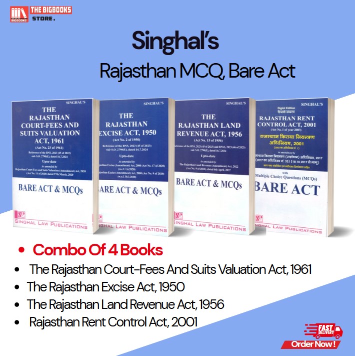 Singhal's Rajasthan MCQ & Bare Act (Rent Control Act, Court-Fees And Suits Valuation Act, Land Revenue Act, Excise Act) Combo Of 4 Books - Edition 2025