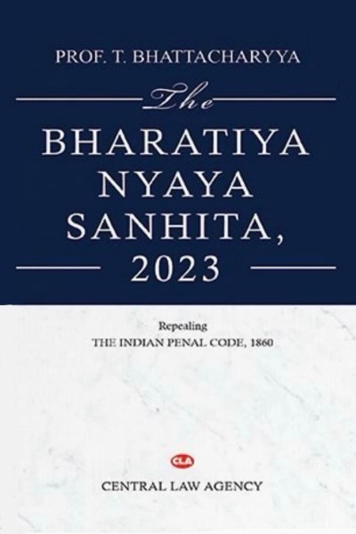 CLA's The Bharatiya Nyaya Sanhita 2023 (Repealing The Indian penal Code, 1860) - 12th Edition 2025