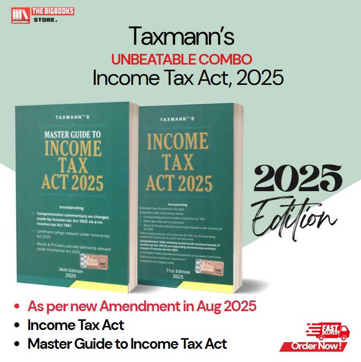 Taxmann’s Income Tax Act, Master Guide to Income Tax Act As per new Amendment - Edition 2025