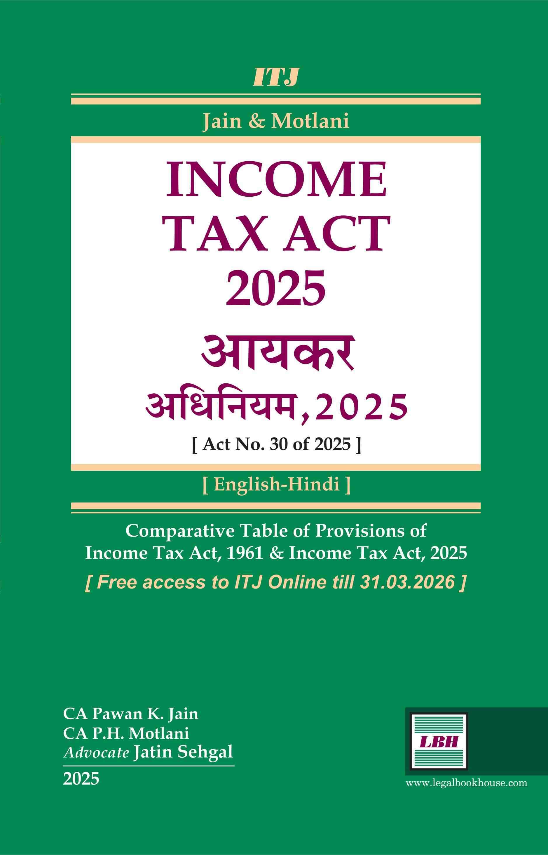 GSTJ's The Income Tax Act, 2025 [English-Hindi] Act No.30 of 2025 - 1th Edition 2025