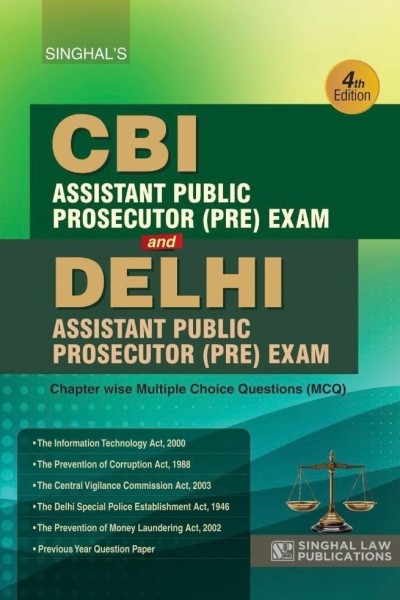 CBI and Delhi Assistant Public Prosecutor (APP) Preliminary Examination Edition- Edition: 4th Edition, 2025 CBI and Delhi Assistant Public Prosecutor (APP) Preliminary Examination Edition- Edition: 4th Edition, 2025