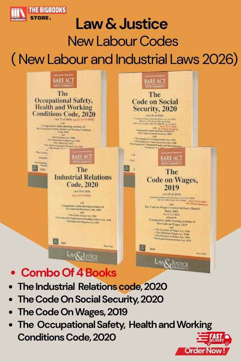 L&J Bare Act New Labour Laws (Set of 4 Bare Act)The Code on Social Security,The Occupational Safety, Health and Working Conditions Code,2020The Code on Wages, 2019,The Industrial Relations Code, 2020 Edition- 2026