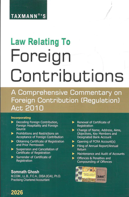 Taxmann's Law Relating to Foreign Contributions- Edition 2026