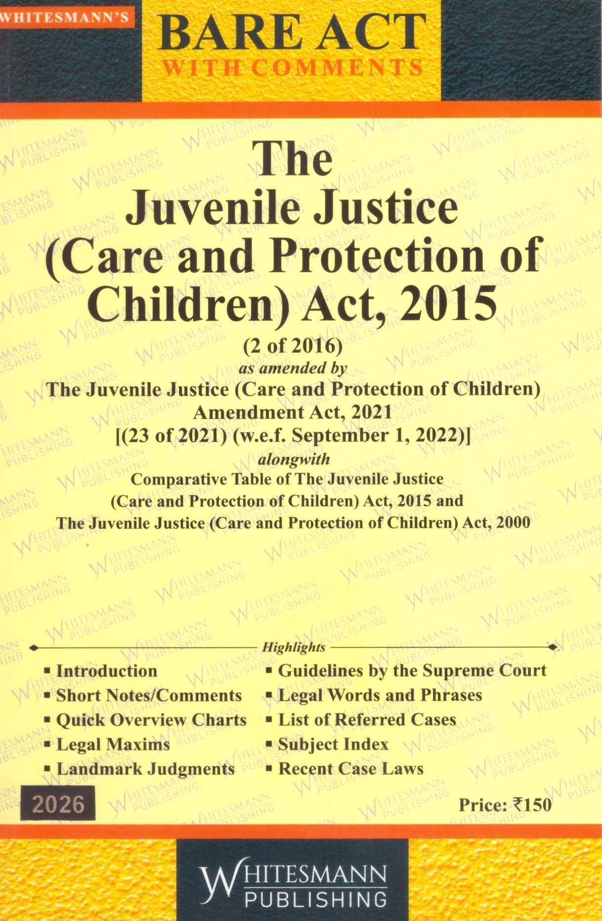 whiesmann's Bare Act With Comments The Juvenile justice (Careand Protection of Children) Act, 2015 - Edition 2026 whiesmann's Bare Act With Comments The Juvenile justice (Careand Protection of Children) Act, 2015 - Edition 2026
