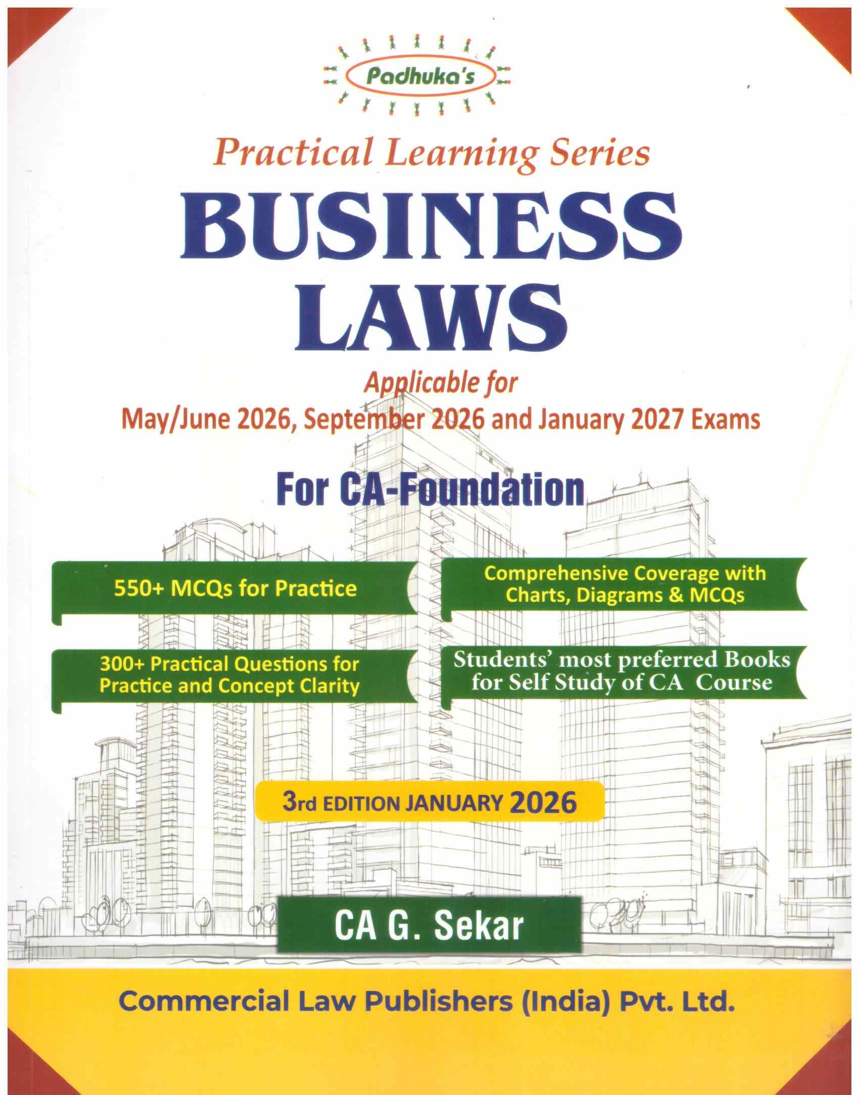 Padhuka's Practical Learning Series -Business Laws for CA Foundation  (Applicable for May & Sep 2026, Jan 2027 Examination)- 3rd Edition 2026