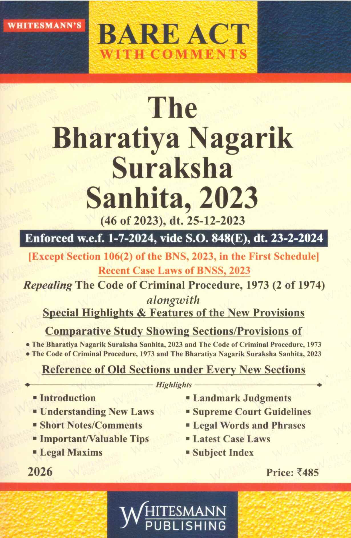 Whitesmann's Bare Act With Comments The Bharatiya Nagarik Suraksha Sanhita,2023 (BNS) - Edtion 2026