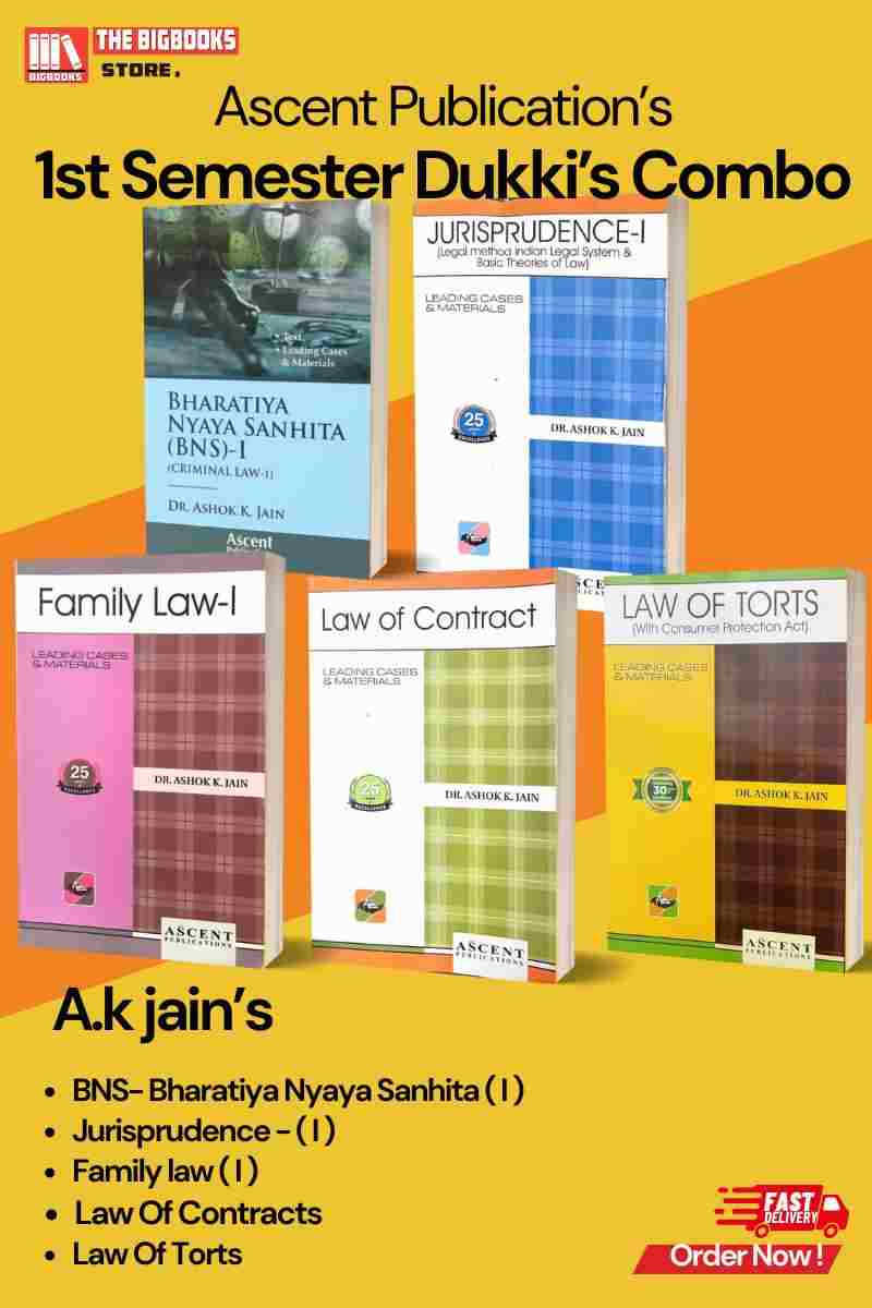 AK Jain' 1st Semester Dukki Set for Delhi University (Law Of Torts / Law of Contract / Family Law - I / Jurisprudence - I / Criminal Law - I, Bharatiya Nyaya Sanhita | BNS-2023 With Suppliment ) Latest Edition 2025