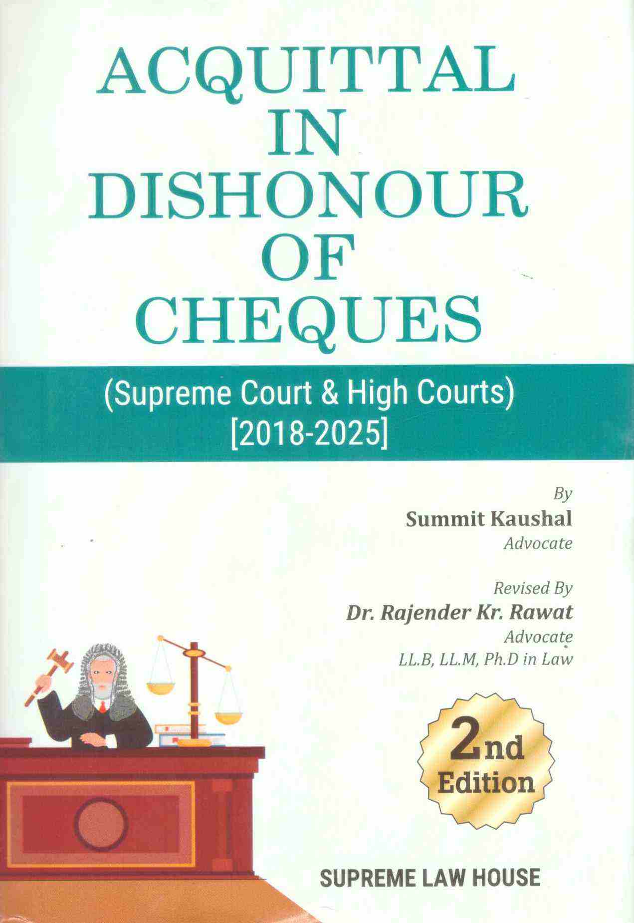 Supreme's Acquittal in Dishonour Of Cheques ( Supreme Court & High Courts ) - 2nd Edition 2026