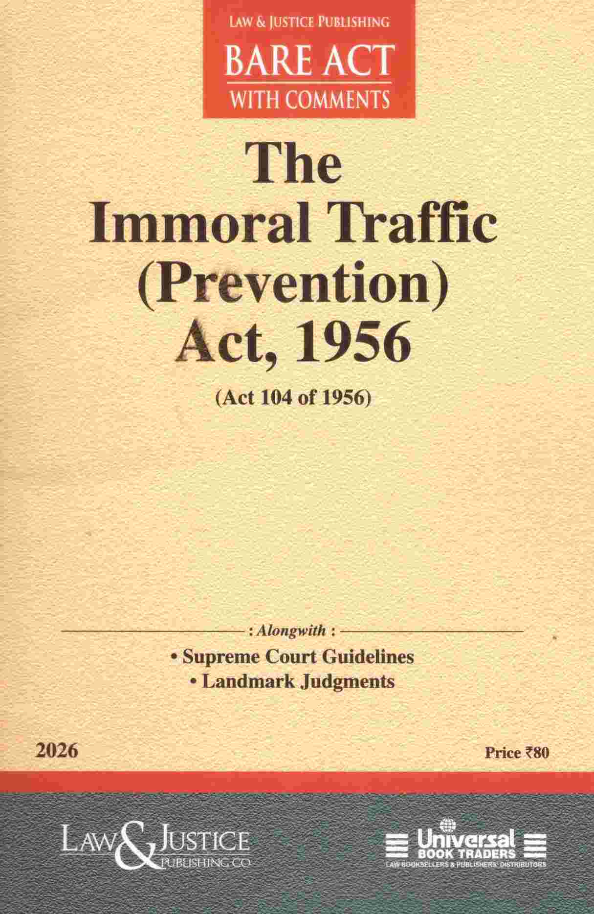 L&J's The Immoral Traffic ( Prevention ) Act , 1956 - Edition 2026