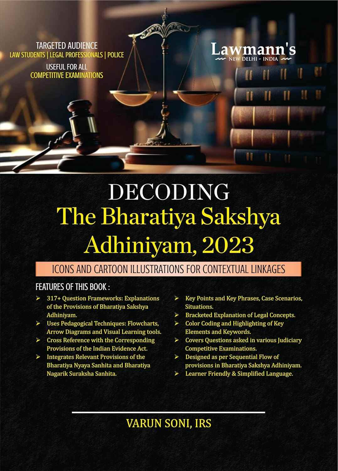Lawmann's Decoding The Bharatiya Sakshya Adhiniyam ,2023 (BSA)  - Edtion 2026