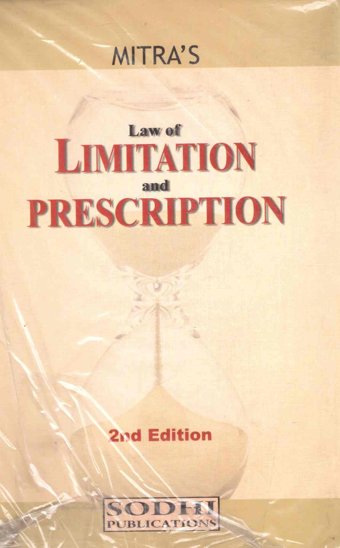 Sodhi's Law of  Limitation and Prescription - 2nd Editon 2026