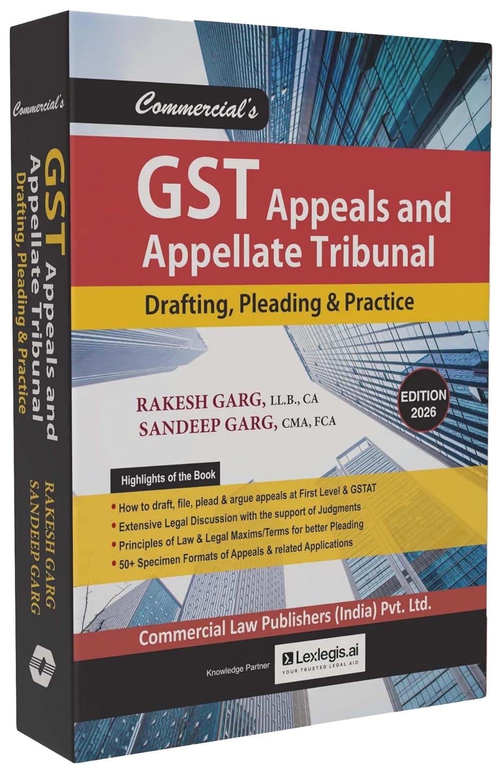 Commercial's GST Appeals and Appellate Tribunal – Drafting, Pleading & Practice  - 1st Edition 2026