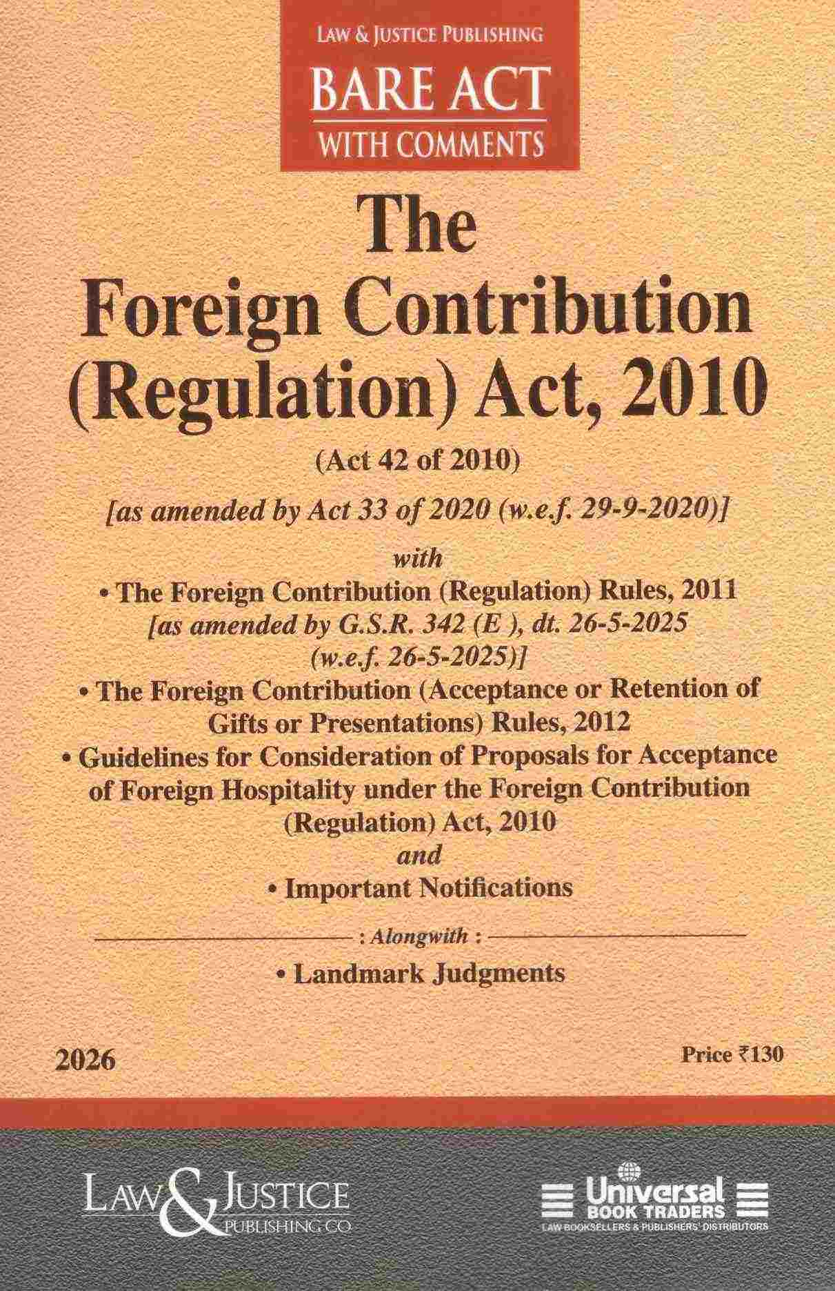 L&J's The Foreign Contribution ( Regulation ) Act , 2010 - Edition 2026