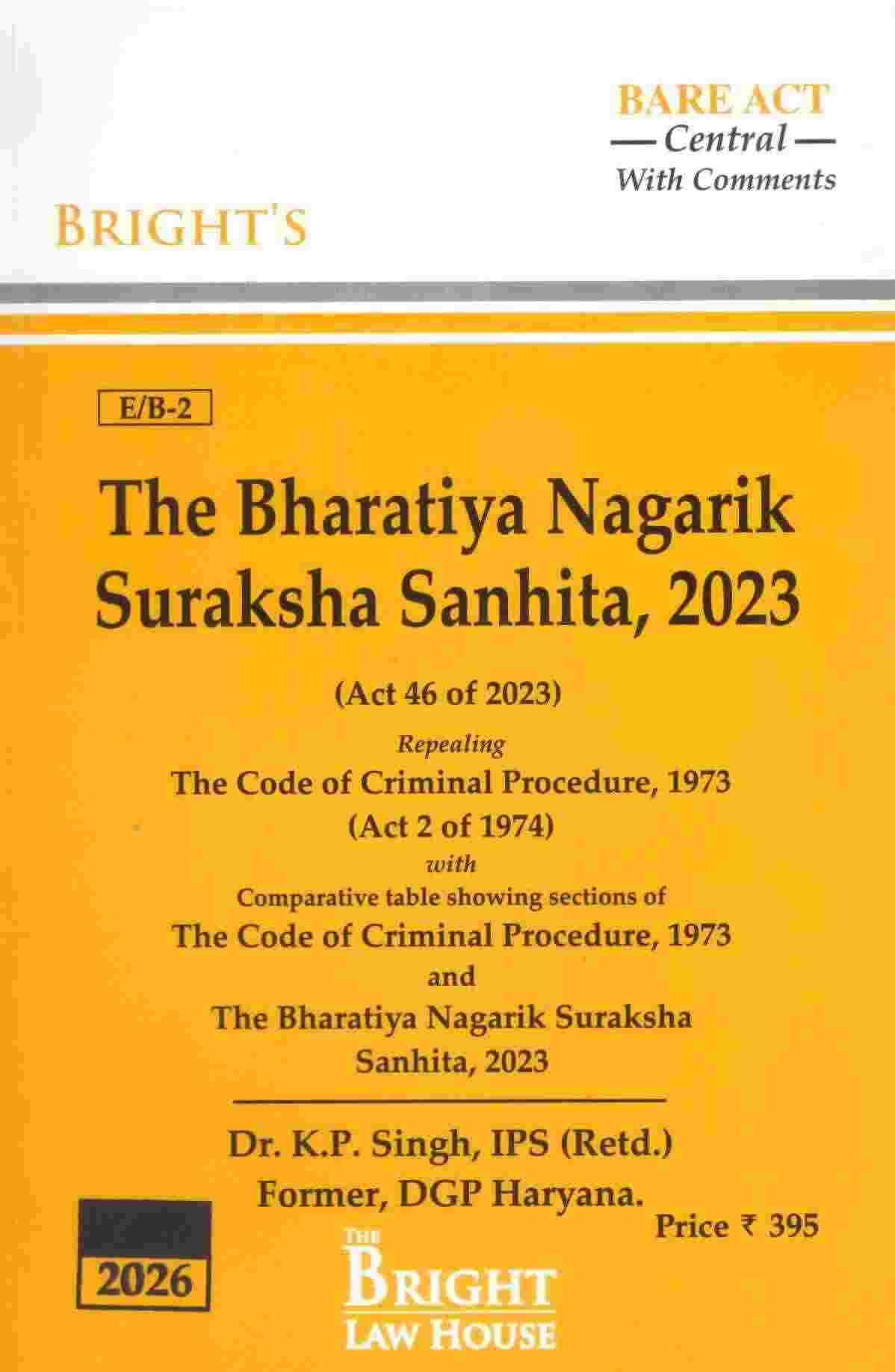 Bright's The Bharatiya Nagarik Suraksha Sanhita, (BNSS) 2023 - Edition 2026