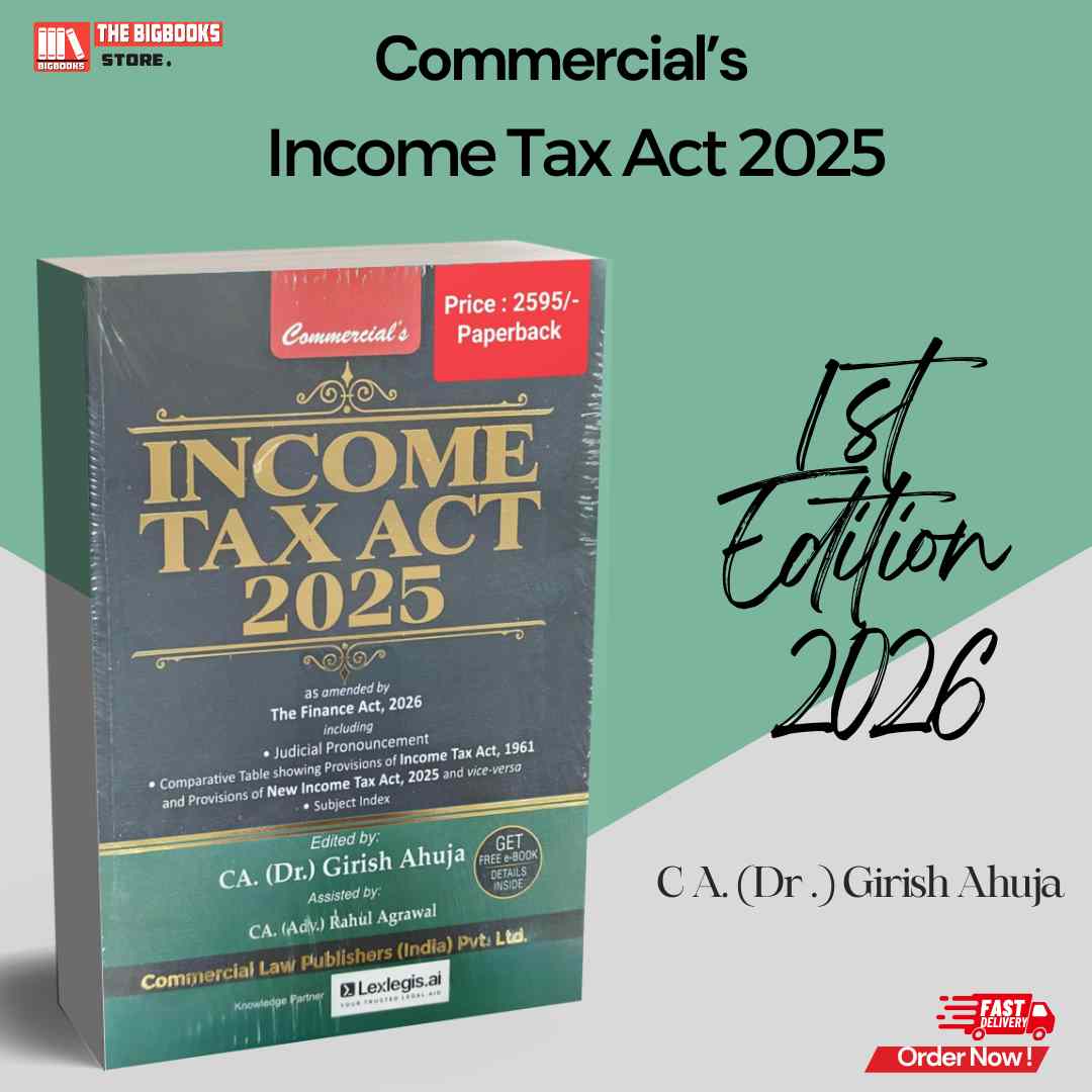 Commercial's Income Tax Act 2025 -  1st Edition 2026