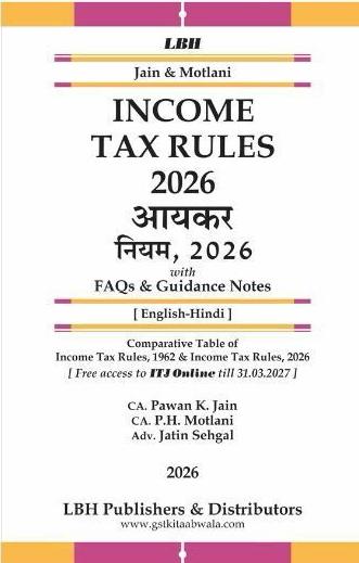 LBH's Income Tax Rule, ( Diglot ) With FAQ Guidance Notes - Edition 2026