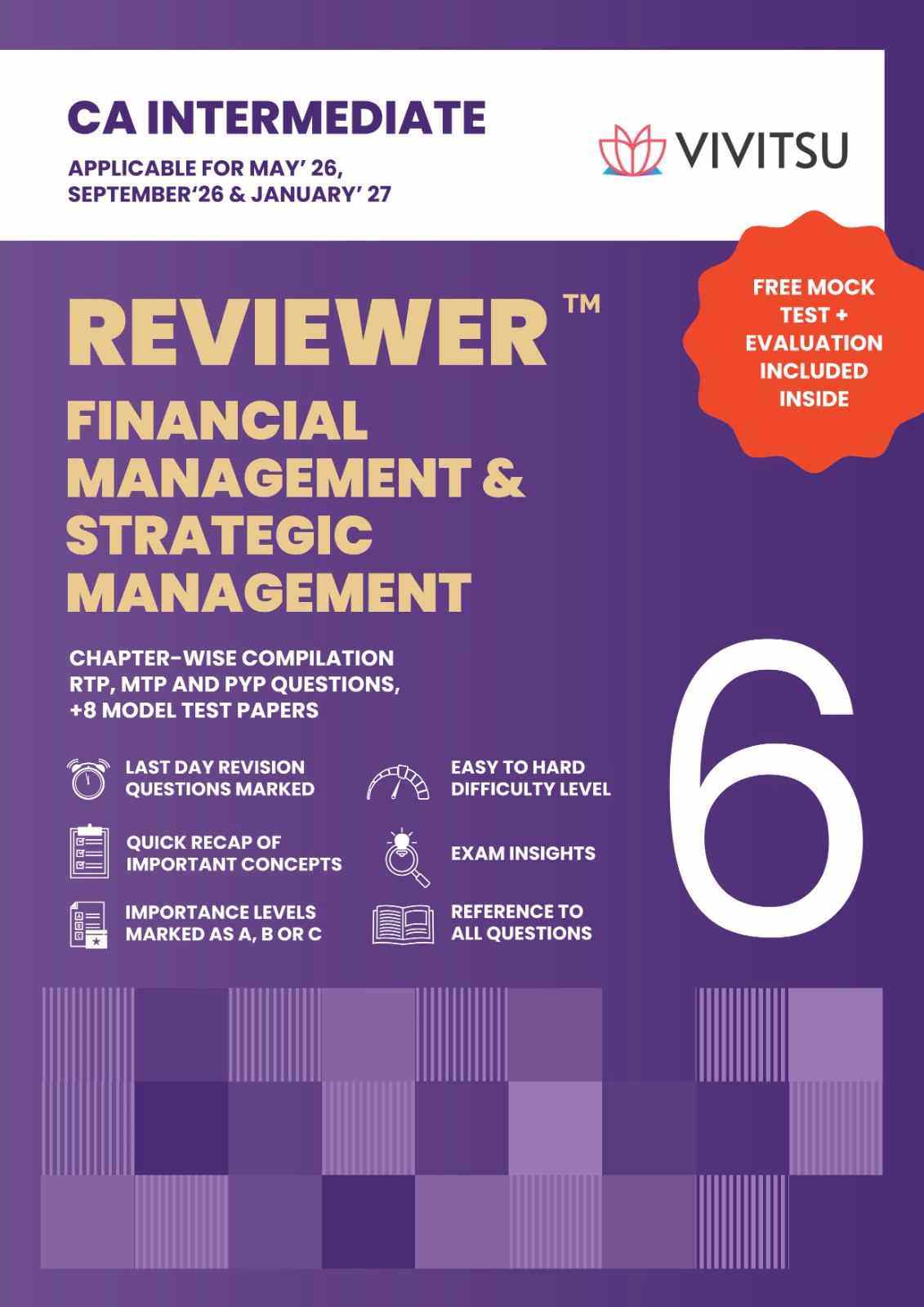 Vivitsu's CA Intermediate Reviewer Financial Management & Strategic Management  Applicable For May ,26 Sep ,26 and Jan, 27 - 9th Edition 2026