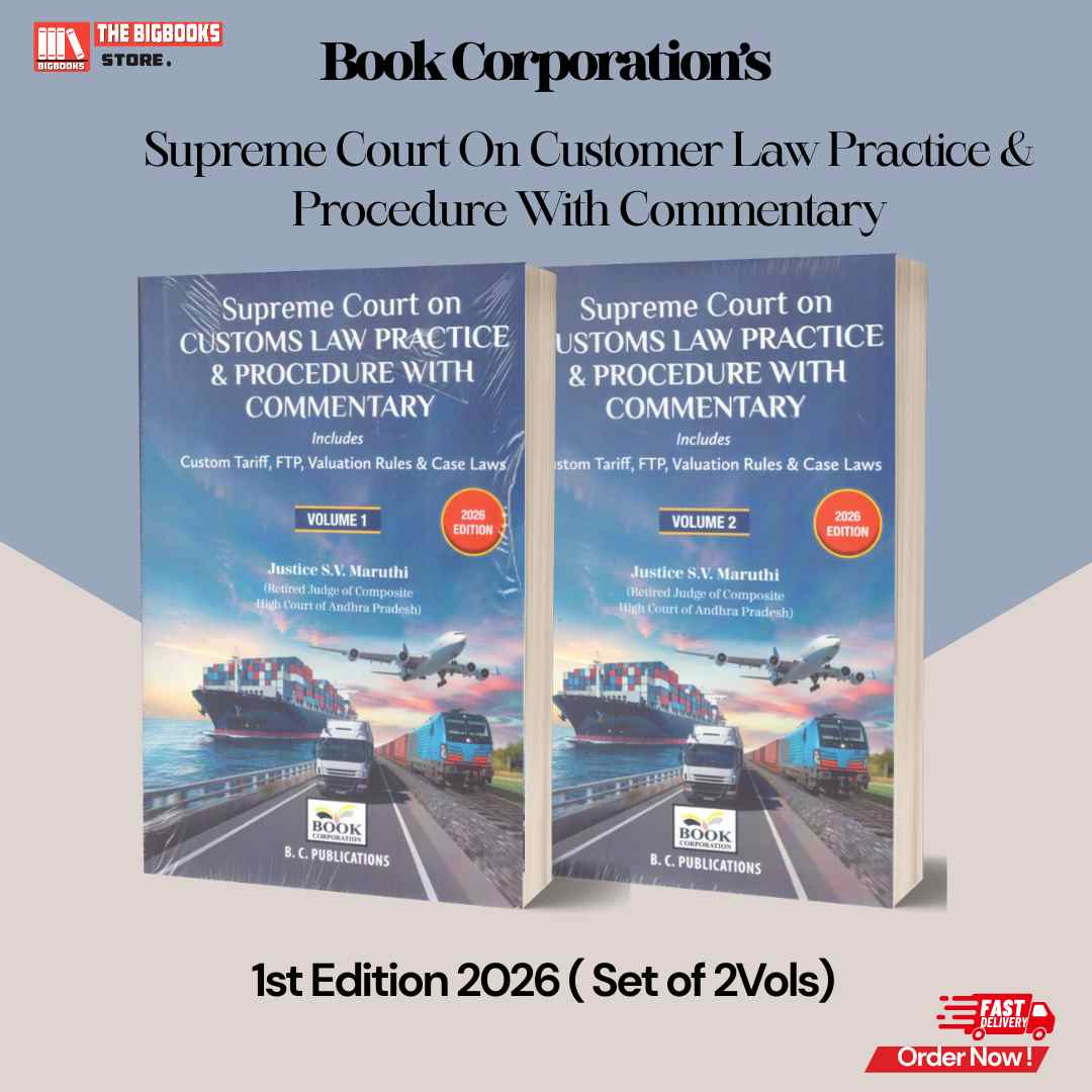 Supreme Court On Customer Law Practice & Procedure With Commentary ( Set of 2 Vols) - 1st Edition 2026