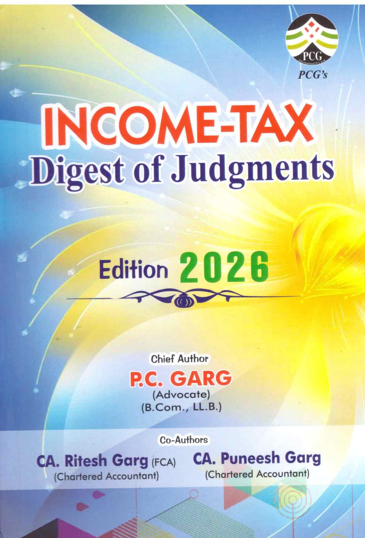 PCG's Income-Tax Digest Of Judgments - Edition 2026