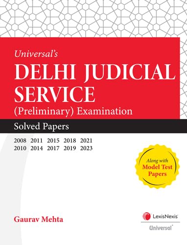 LexisNexis's Delhi Judicial Service (Preliminary) Examination Solved - Edition 2023 LexisNexis's Delhi Judicial Service (Preliminary) Examination Solved - Edition 2023