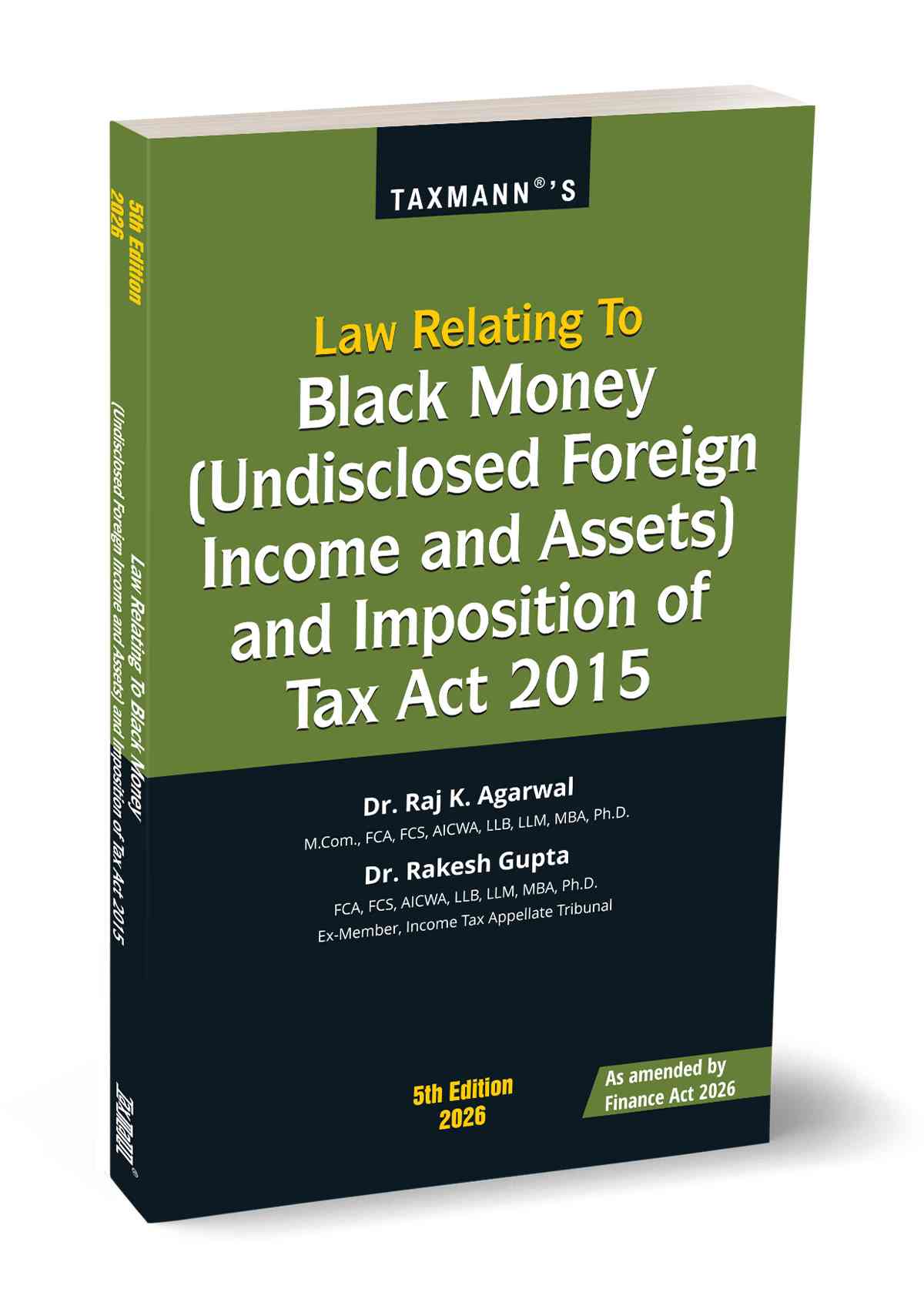 Taxmann's Law Relating to Black Money (Undisclosed Foreign Income and Assets) and Imposition of Tax Act 2015 - 5th Edition 2026