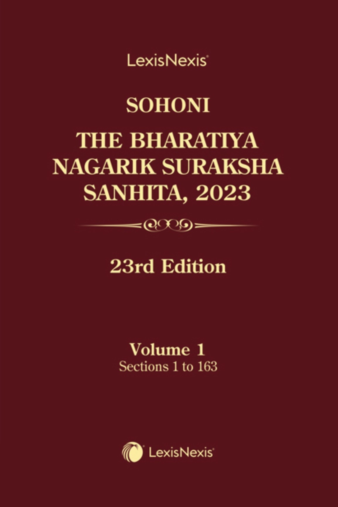 LexisNexis's The Bharatiya Nagarik Suraksha Sanhita, 2023 (BNSS - In 5 Volumes) 23rd Edition 2025