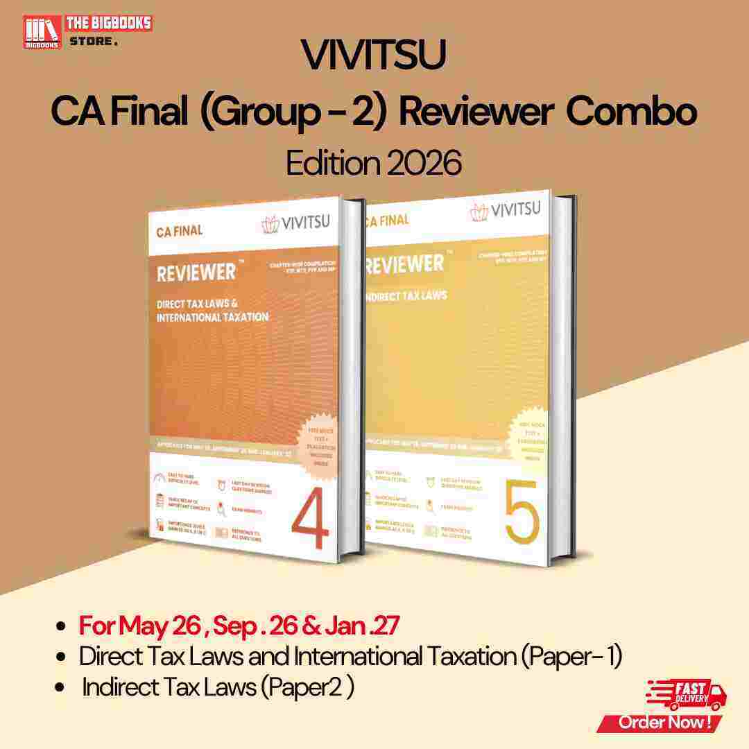 Vivitsu's CA Final Reviewer Combo (Group 2) Direct Tax Laws and International Taxation (Paper-4), Indirect Tax Laws (Paper-5), For Sep 25, Jan 26, May 26 - Edition 2026