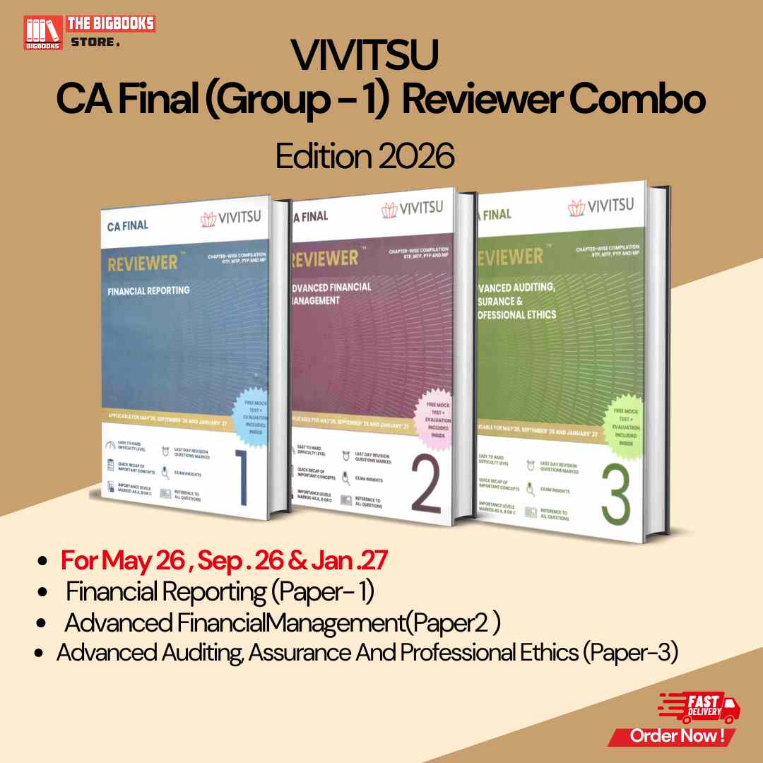 Vivitsu's CA Final Reviewer Combo (Group 1) Financial Reporting (Paper-1), Advanced Financial Management (Paper-2), Advanced Auditing, Assurance And Professional Ethics( Paper-3)  May '26 Sep 36 and jan '27 - Edition 2026