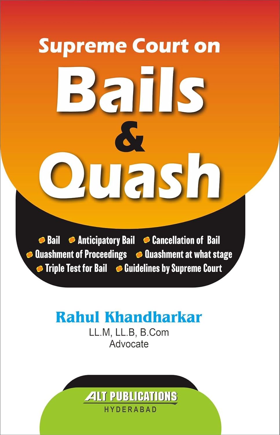 ALT's Supreme Court on Bails & Quash - Edition 2026