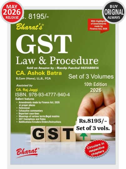 Bharat's GST Law & Procedure (Set of 3 Volume) - 10th Edition 2026 Bharat's GST Law & Procedure (Set of 3 Volume) - 10th Edition 2026