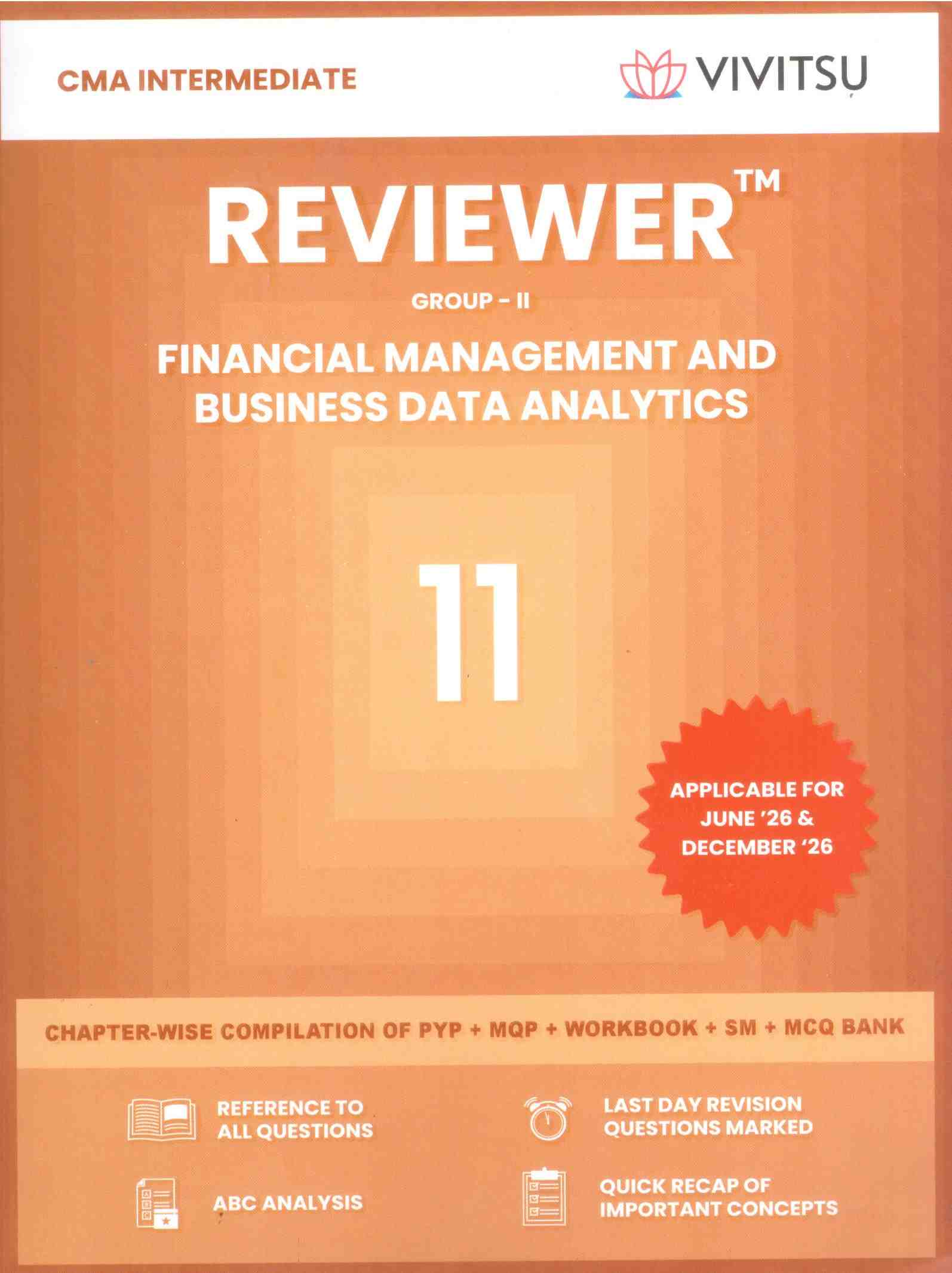 Vivitsu's CMA Intermediate Reviewer (Group 2) paper - 11 Financial Management and business Data Analytics For May ,26 Sep ,26 and Jan, 27 - Edition 2026 Vivitsu's CMA Intermediate Reviewer (Group 2) paper - 11 Financial Management and business Data Analytics For May ,26 Sep ,26 and Jan, 27 - Edition 2026
