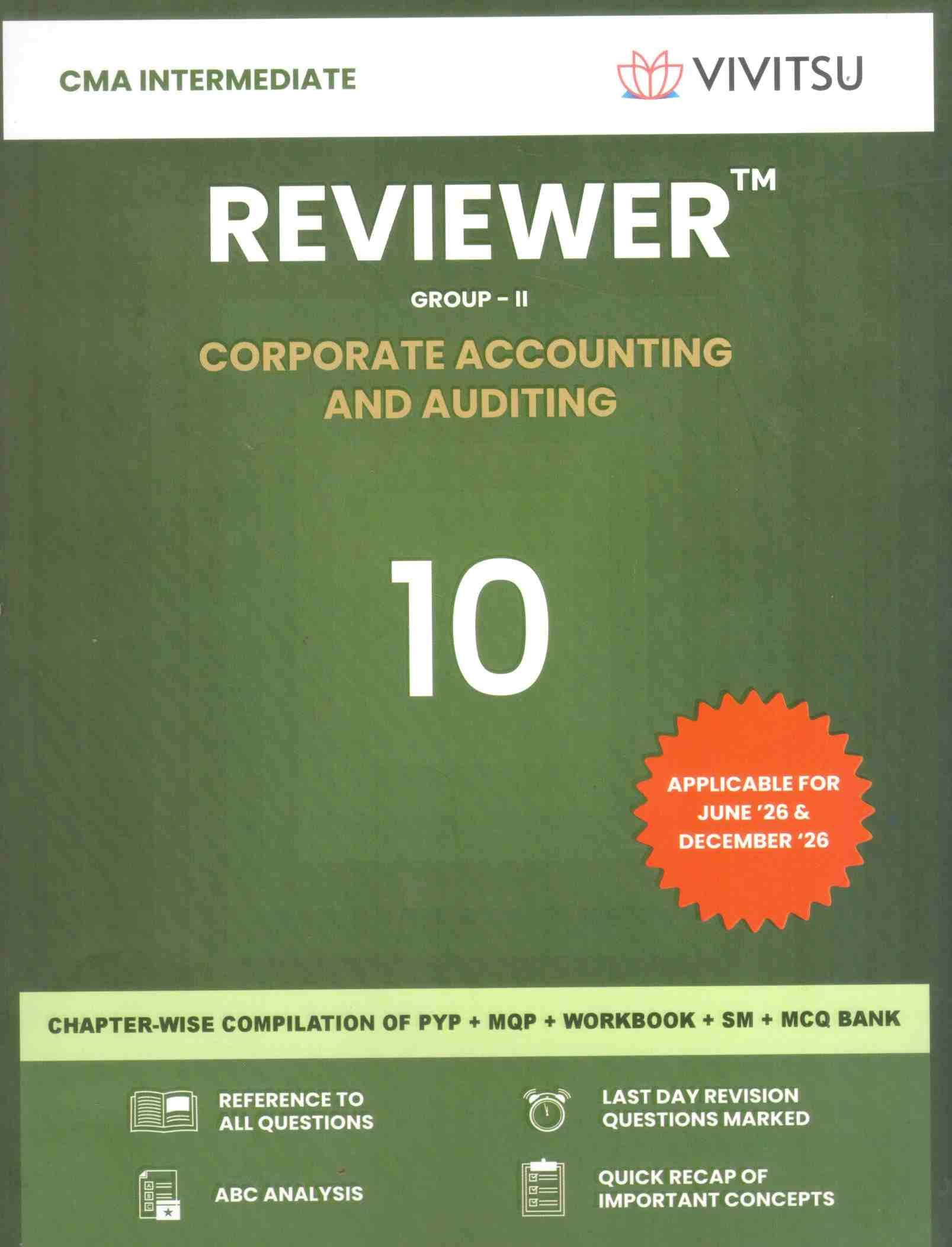 Vivitsu's CMA Intermediate Reviewer (Group 2) paper - 10 Corporate Accounting and Auditing For May ,26 Sep ,26 and Jan, 27 - Edition 2026 Vivitsu's CMA Intermediate Reviewer (Group 2) paper - 10 Corporate Accounting and Auditing For May ,26 Sep ,26 and Jan, 27 - Edition 2026